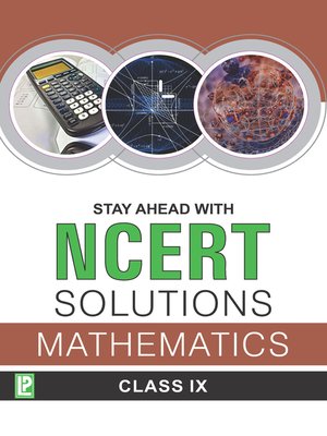 cover image of Stay Ahead with NCERT Solutions Mathematics-IX